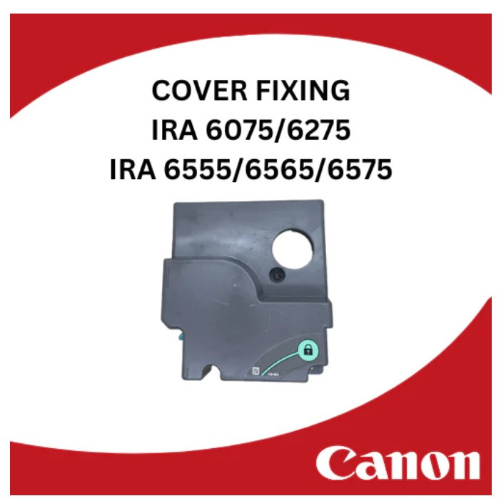 COVER FIXING UNIT FRONT CANON IRA 6075/6275/6575