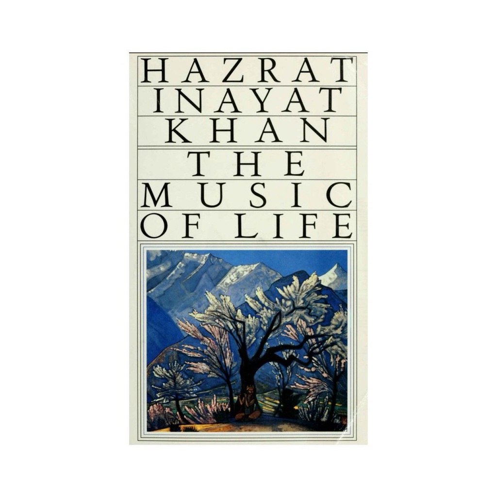 THE MUSIC OF LIFE HAZRAT INAYAT KHAN