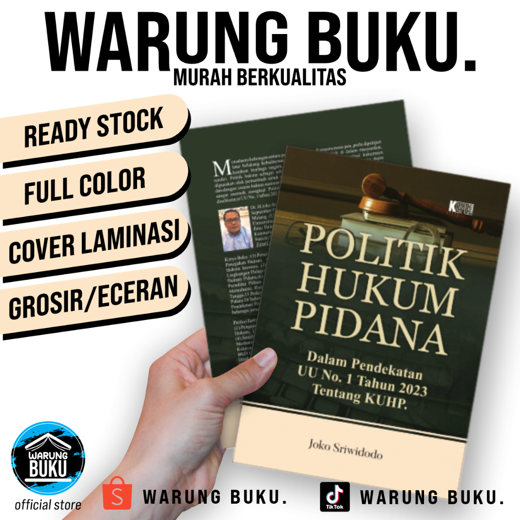 

Buku POLITIK HUKUM PIDANA dalam Pendekatan UU No. 1 Tahun 2023 Tentang KUHP