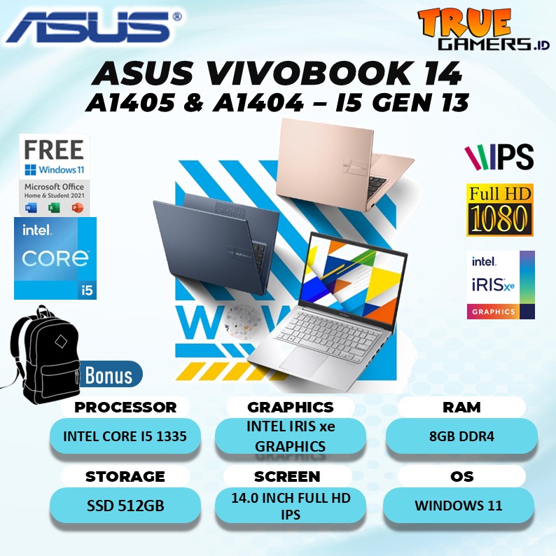 LAPTOP ASUS VIVOBOOK 14 A1405VA & A1404 I5 GEN 13  16GB 512SSD W11+OHS 14.0 WUXGA GARANSI RESMI