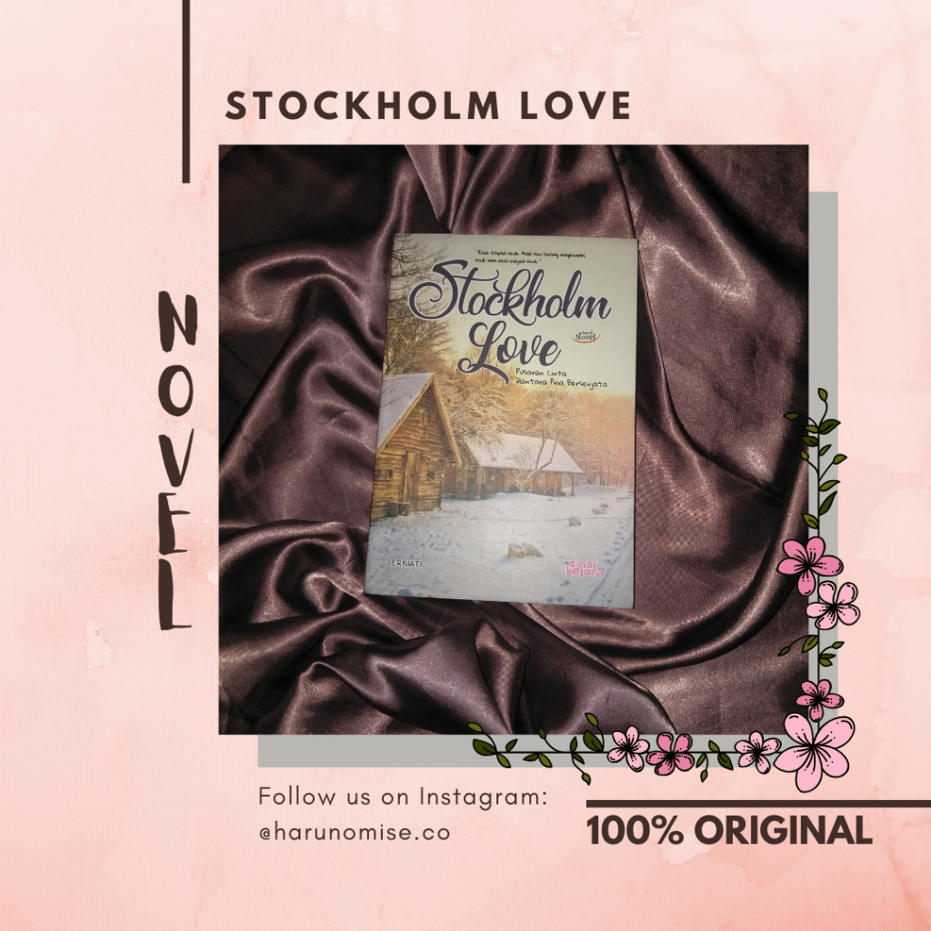 [PRELOVED ORI] NOVEL FANFIC "STOCKHOLM LOVE" BY ERNIATI