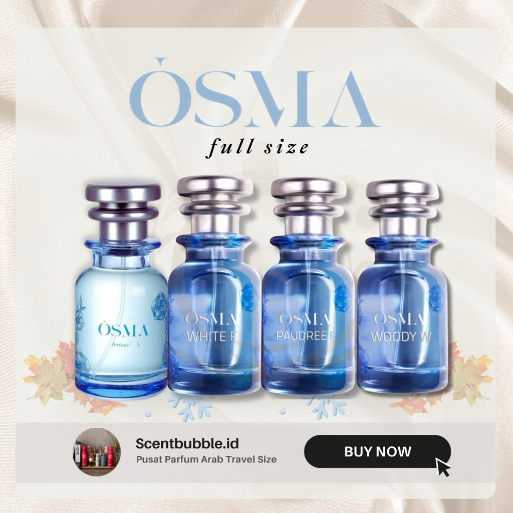 Osma Original Full Size Parfum Wanita Pria-Tahan Lama Original 100%