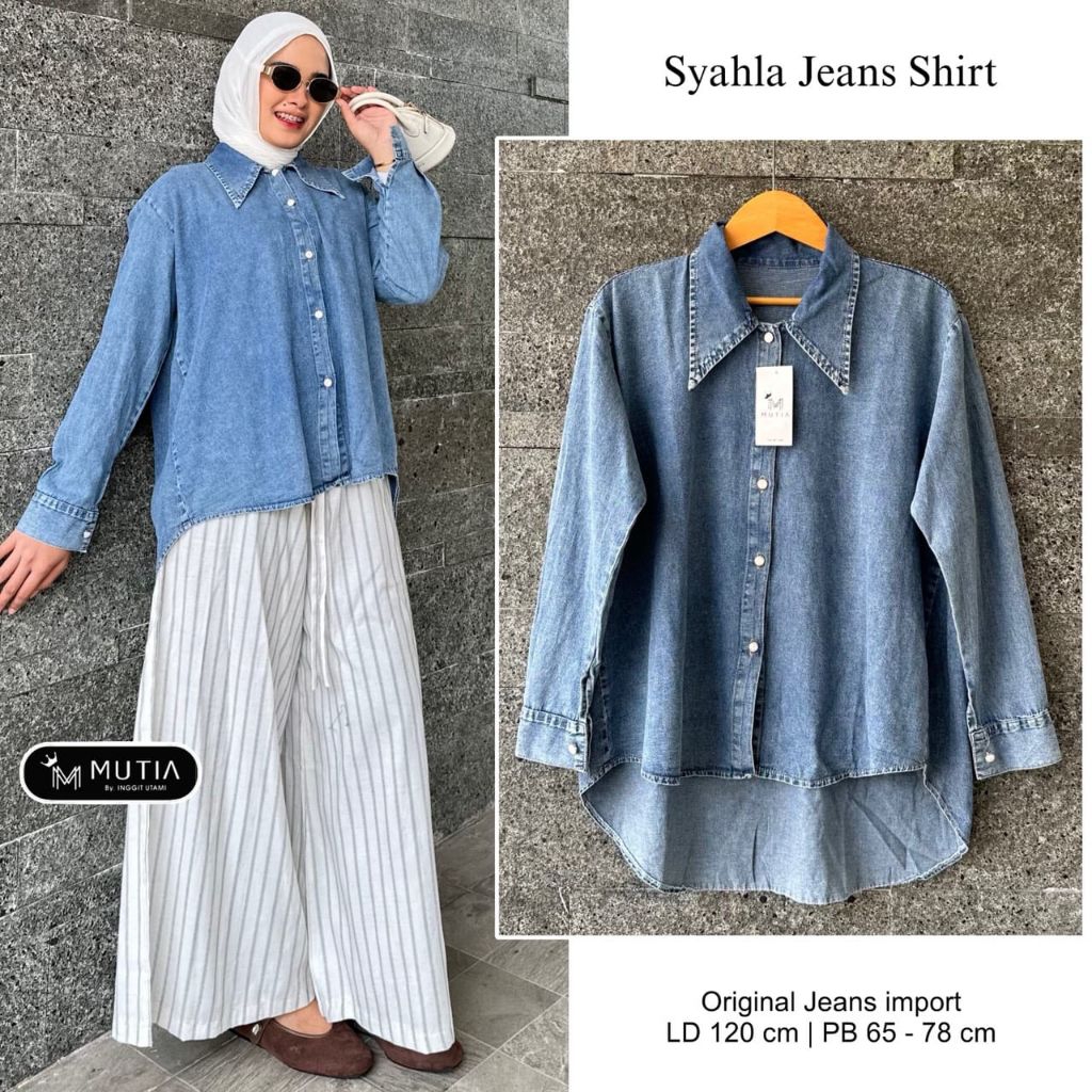 SYAHLA JEANS SHIRT BY MUTIA KEMEJA ORIGINAL JEANS IMPORT TSHIRT JEANS WANITA IMPORT