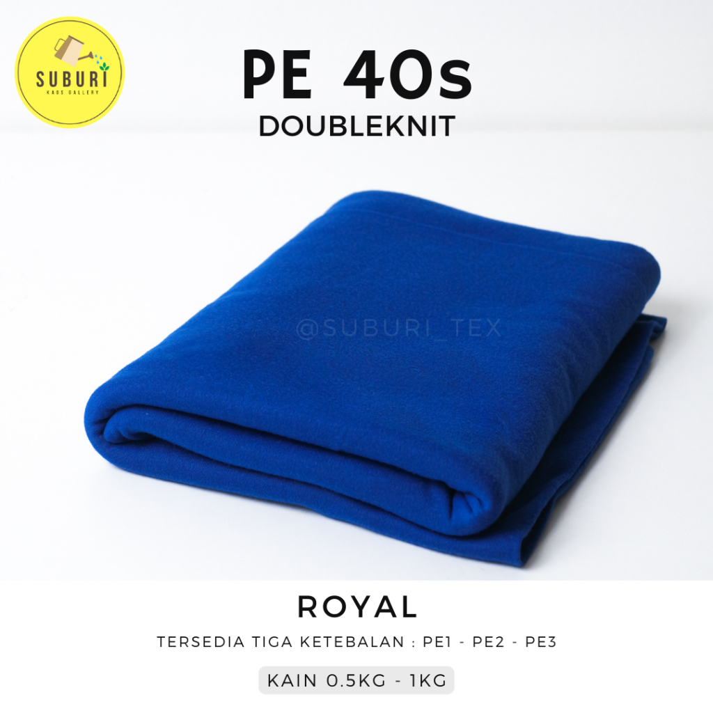 SUBURINDO TEXTILE | KAIN KAOS PE DOUBLE KNIT 40s KILOAN | KAIN SETENGAH KILO | KAIN WARNA ROYAL | WA