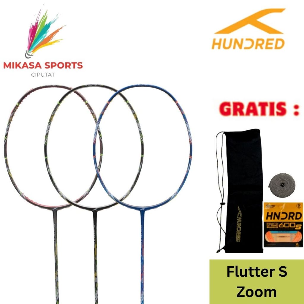 Raket Hundred Badminton Racket Flutter S ZOOM Original