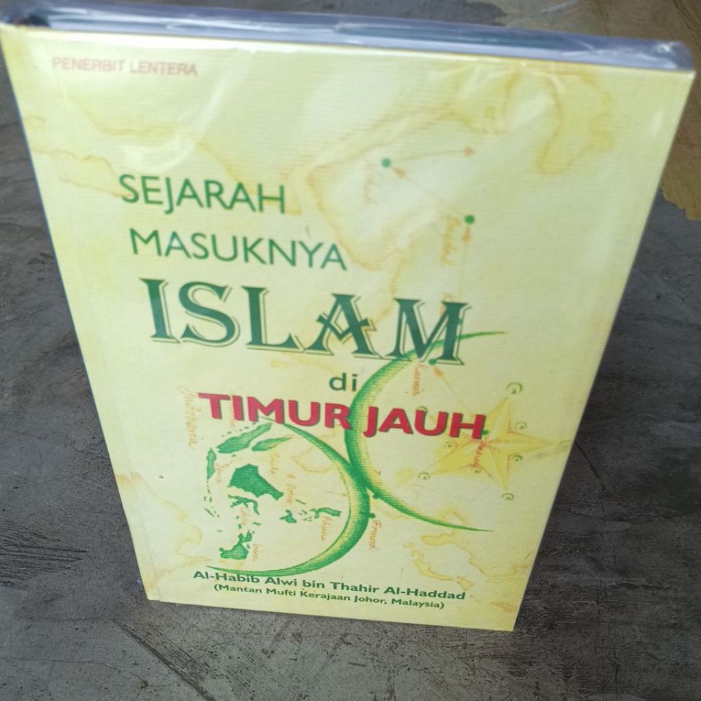 Buku SEJARAH MASUKNYA ISLAM DI TIMUR JAUH