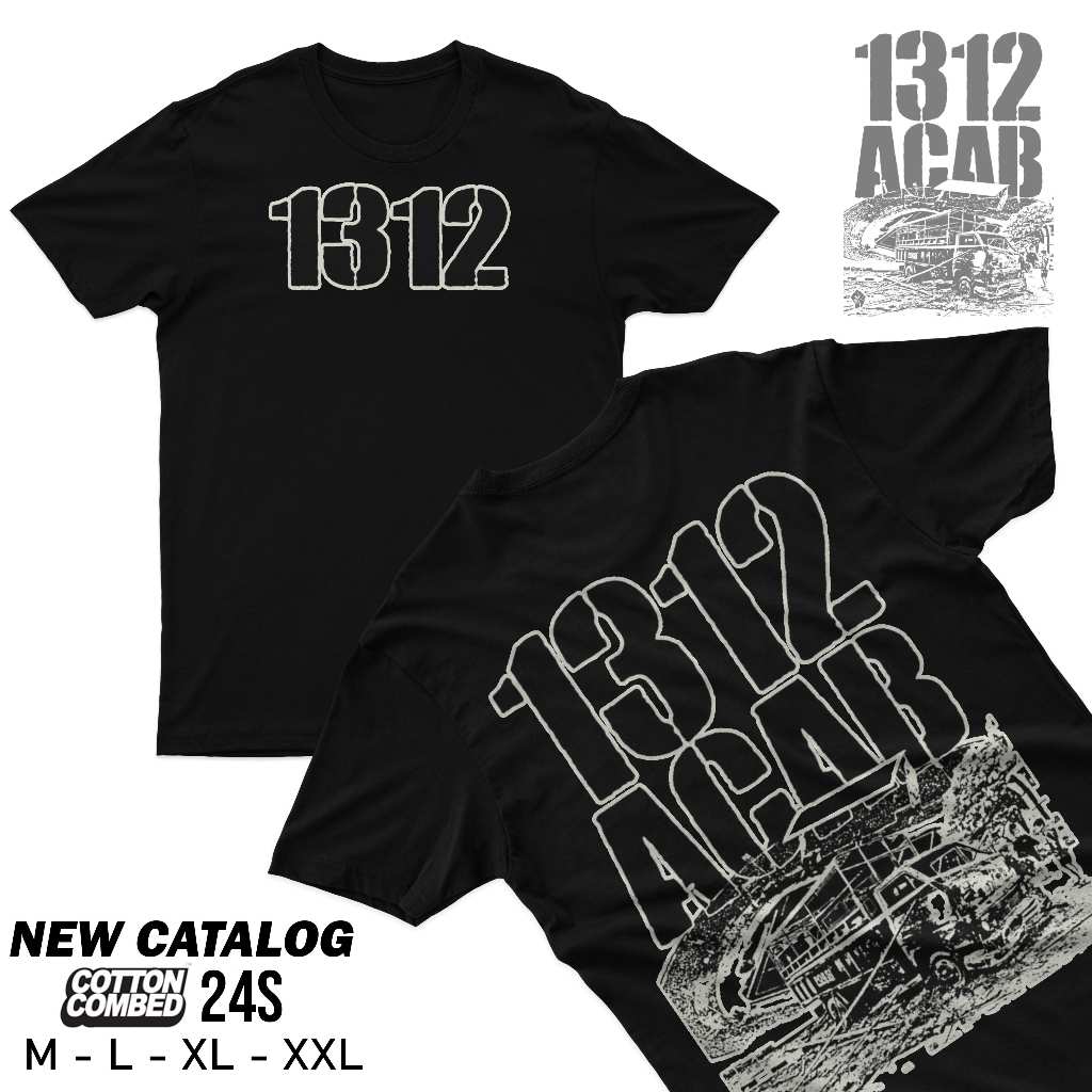 Kaos 1312 acab kaos perlawanan kaos kata kata motif acab kaos viral termurah