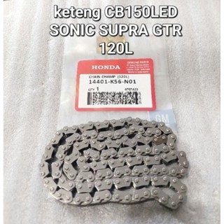 Rantai Keteng Cb150led sonic supra gtr 120L