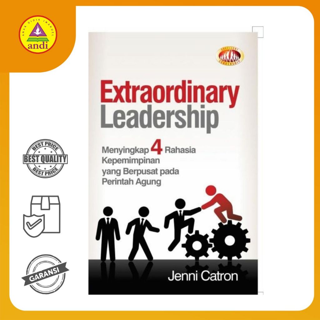 Buku Rohani Andi-Extraordinary Leadership, Menyingkap 4 Rahasia Kepemimpinan Yang Berpusat Pada Peri