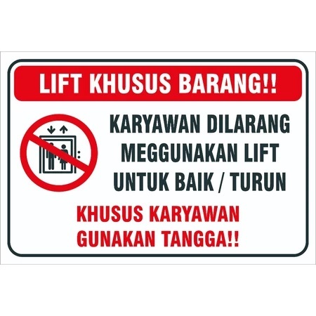 

STIKER VINYL PENGUMUMAN LIFT KHUSUS BARANG
