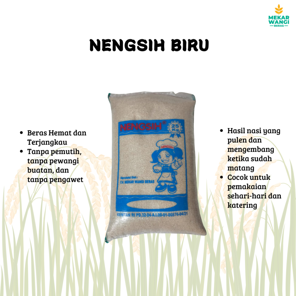 

BERAS NENGSIH BIRU 25kg