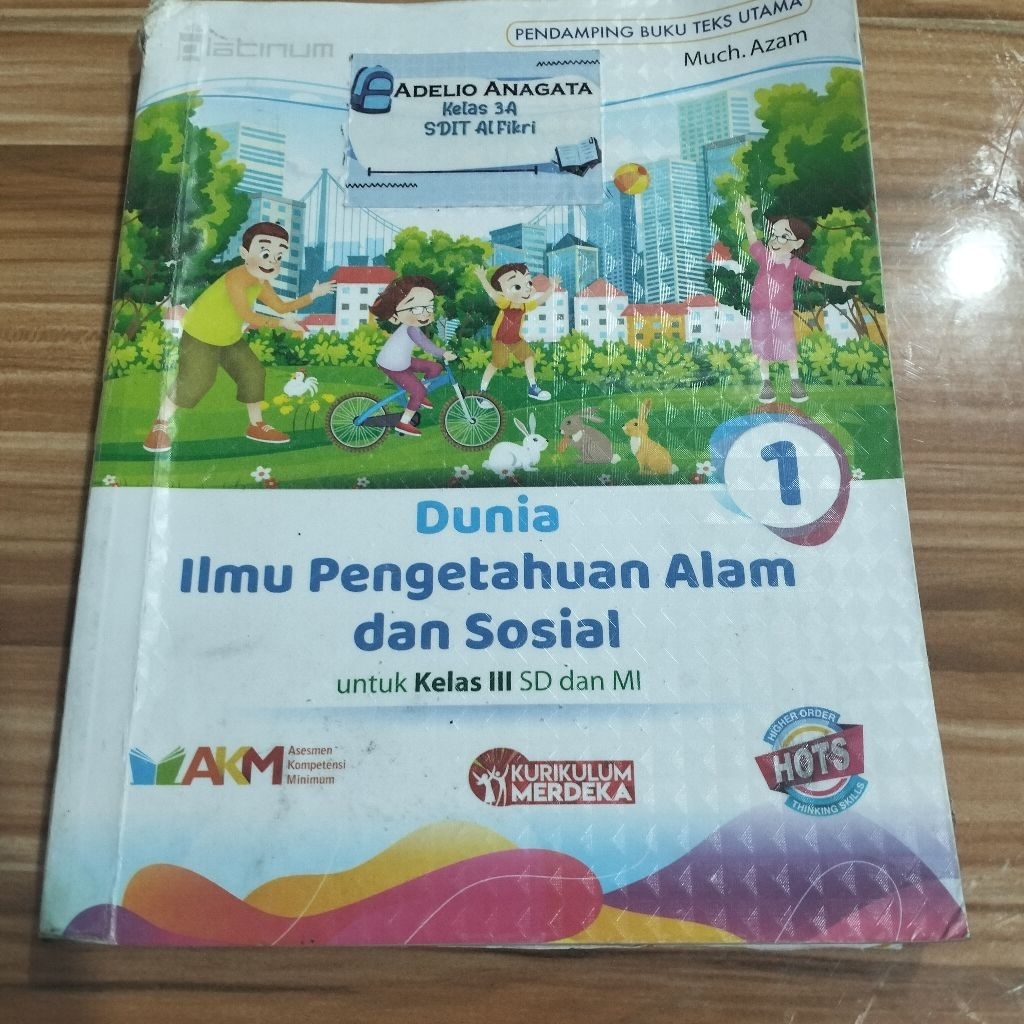 DUNIA ILMU PENGETAHUAN ALAM DAN SOSIAL KELAS 1 SD KURIKULUM MERDEKA