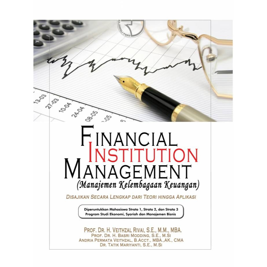 Financial Institution Management/Manajemen Kelembagaan Keuangan – Veithzal Rivai