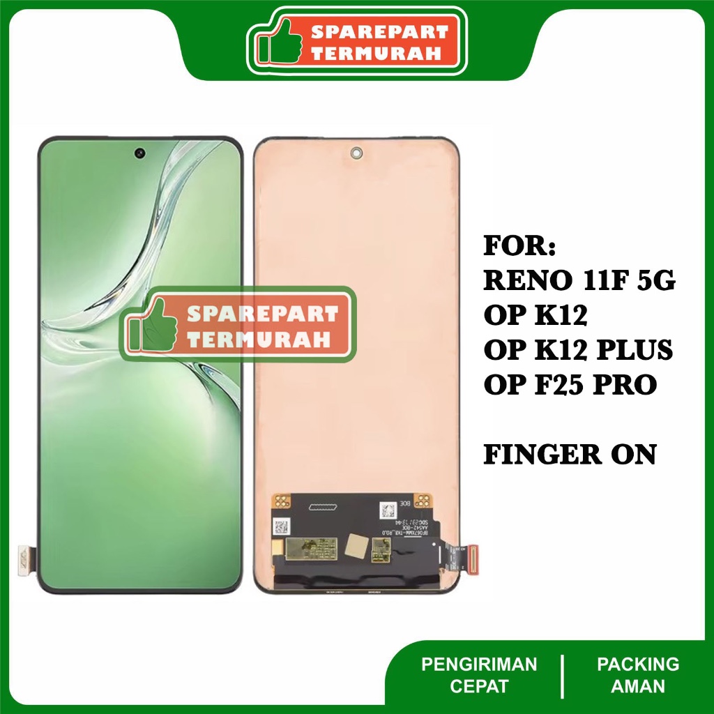 LCD For Oppo Reno 11F 5G - K12 - K12 Plus - F25 Pro - OLED - SUPPORT FINGERPRINT