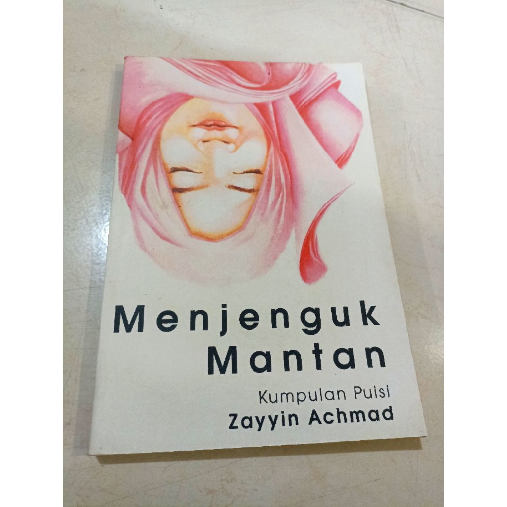 OBRAL BUKU MURAH ORIGINAL / BUKU BACAAN / PUISI / CERPEN / MENJENGUK MANTAN / BEST SELLER / ZAYYIN A