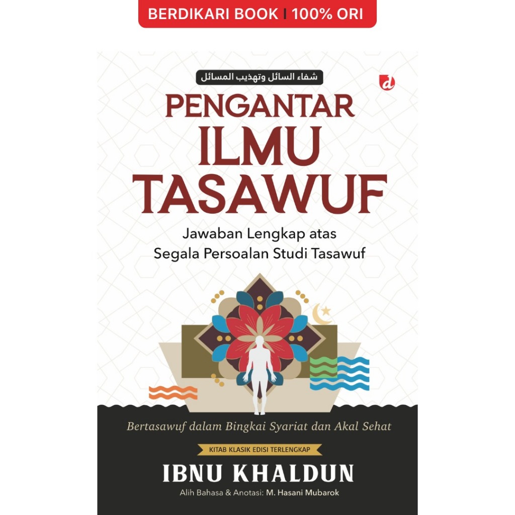 Berdikari - Pengantar Ilmu Tasawuf: Jawaban Lengkap atas Segala Persoalan Studi Tasawuf Ibnu Khaldun