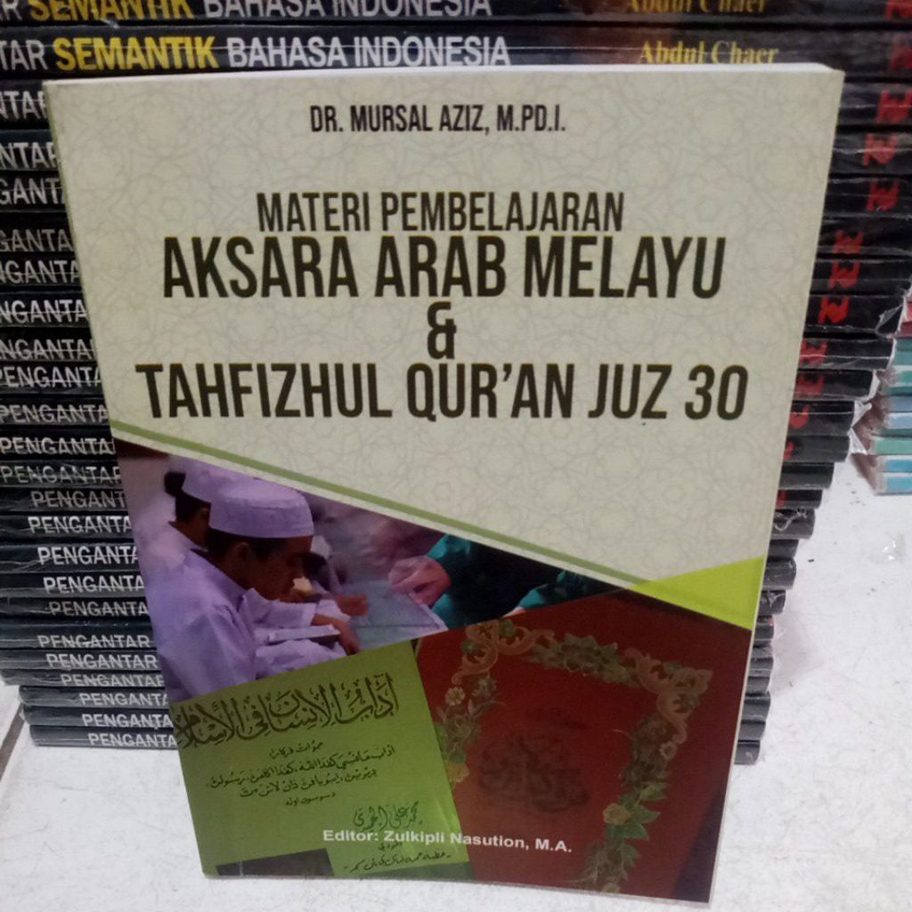Buku materi pembelajaran aksara Arab Melayu dan tahfizhul Qur'an juz 30