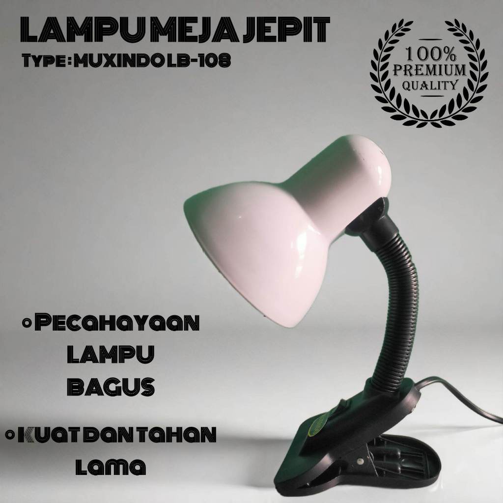 Desk Lamp Lampu Belajar LB-108 Muxindo Lampu meja Kerja Lampu Belajar