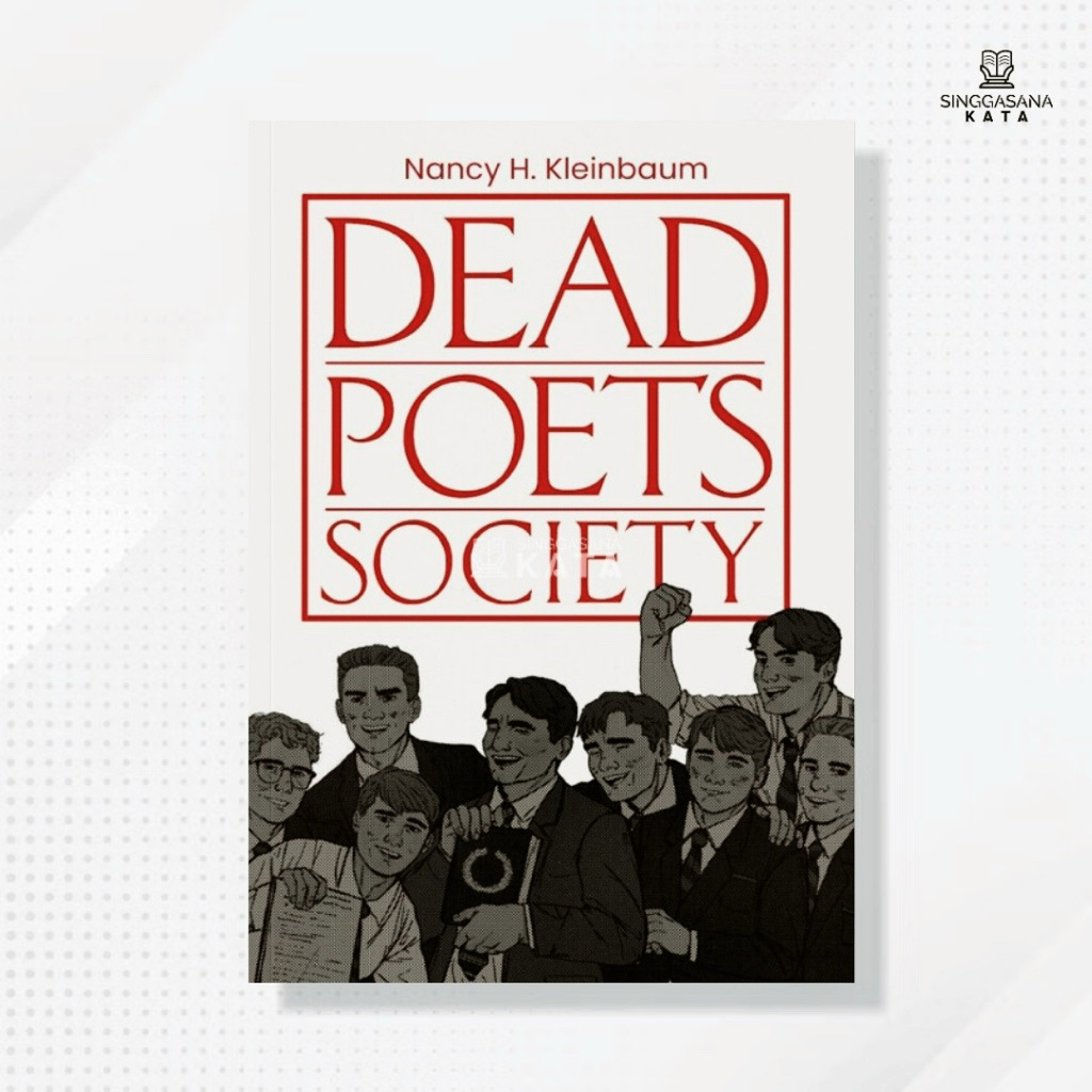 Buku Dead Poets Society - Nancy H. Kleinbaum - Odise Publishing
