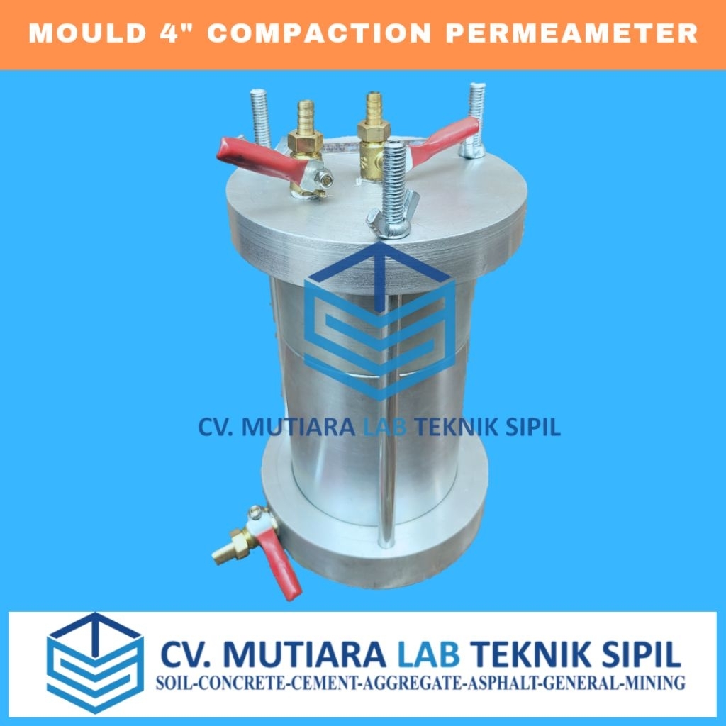 MOULD 4 INCH COMPACTION PERMEAMETER / TEKNIK SIPIL / LABORATORIUM TEKNIK SIPIL