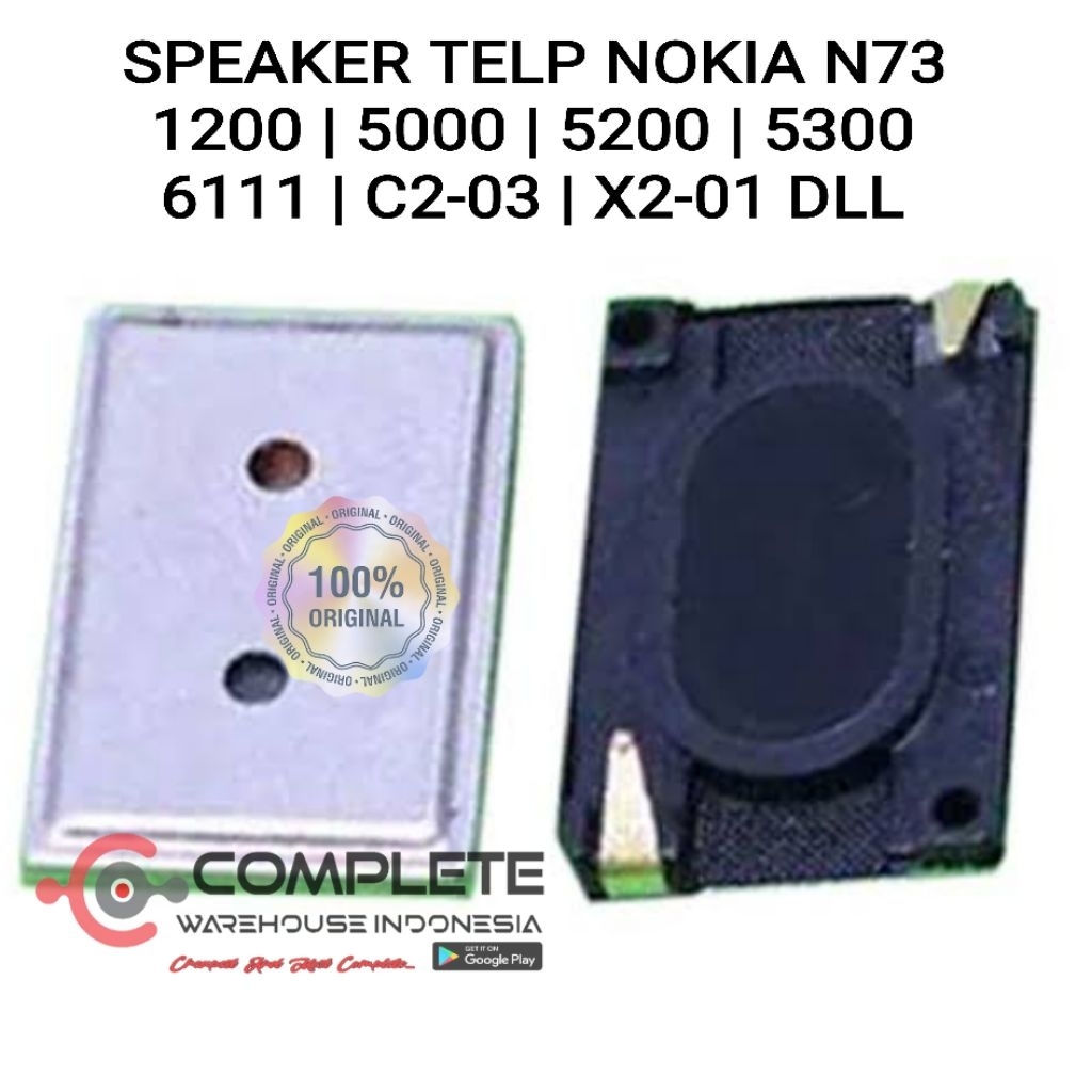 SPEAKER TELP NOKIA N73 / 1200 / 5000 / 5200 / 5300 / 6111 / C2-03 / X2-01 DLL FOR NOKIA & HP CINA