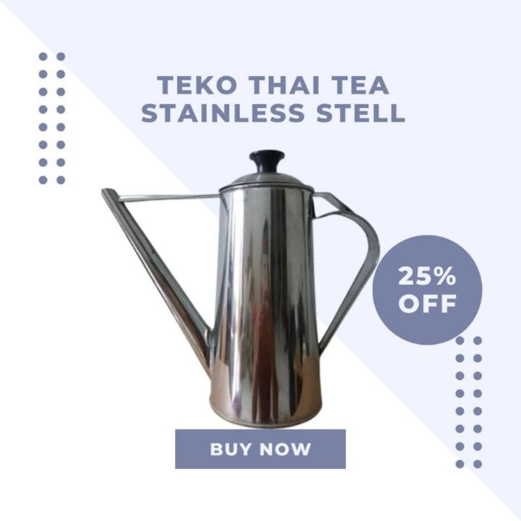 Teko Thai Tea / Teko Teh Thailand / teko teh tarik / teko stainless