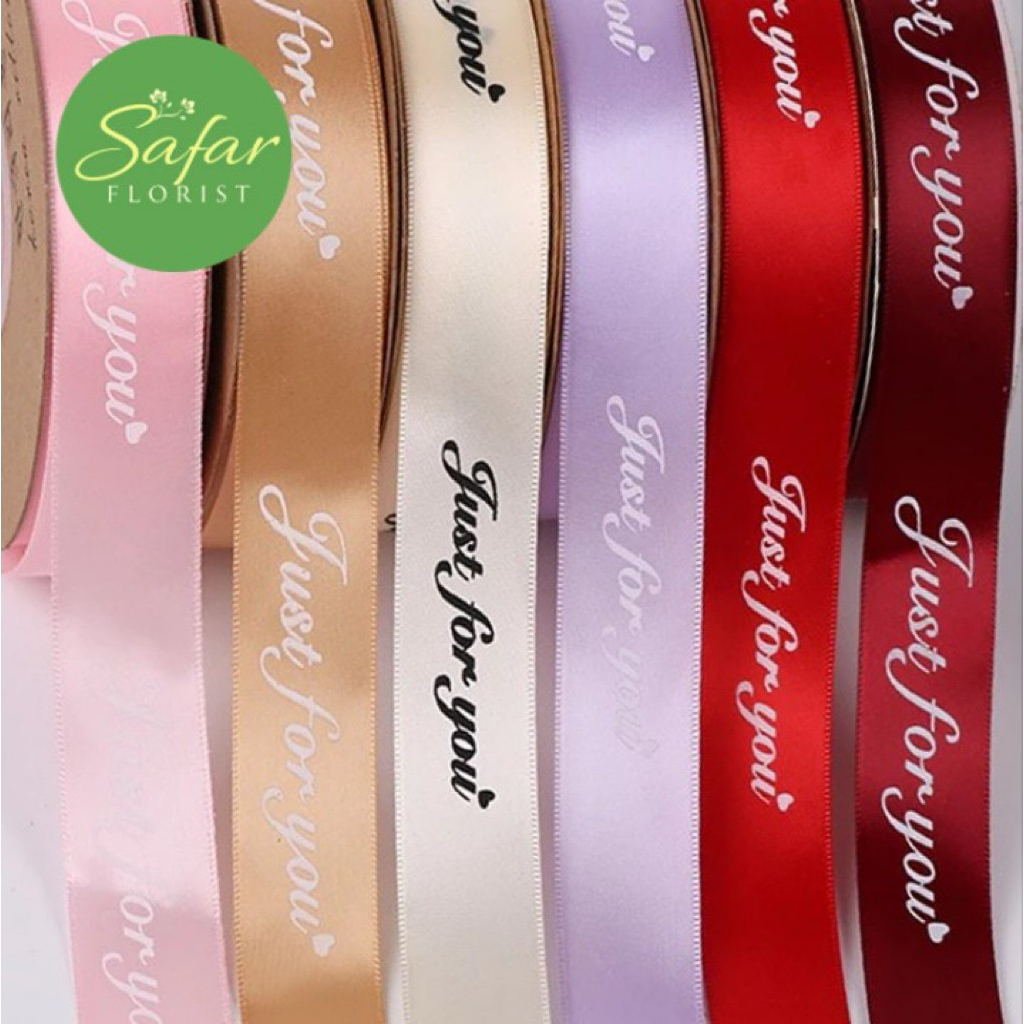 

[ 1 Meter ] Pita JUST FOR YOU 2.5 cm Ecer Ribbon Satin Premium