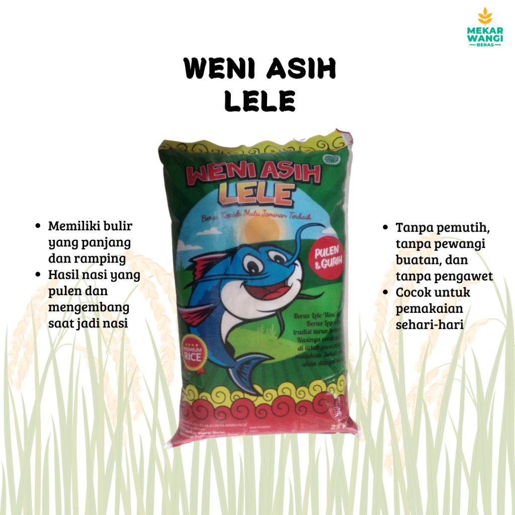 

BERAS WENI ASIH LELE 25KG