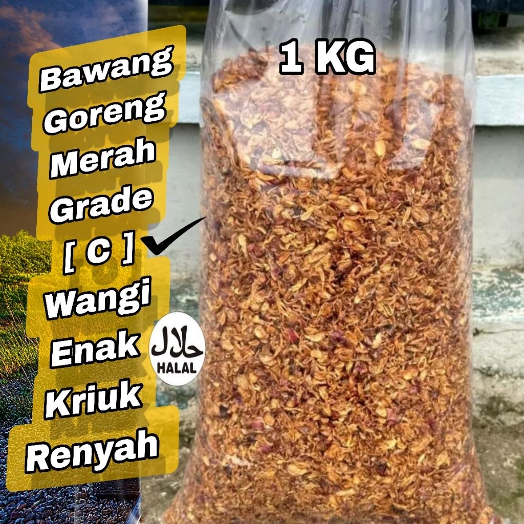 

Bawang Goreng Brebes Grade C Siap saji Kemasan 1000 Gr