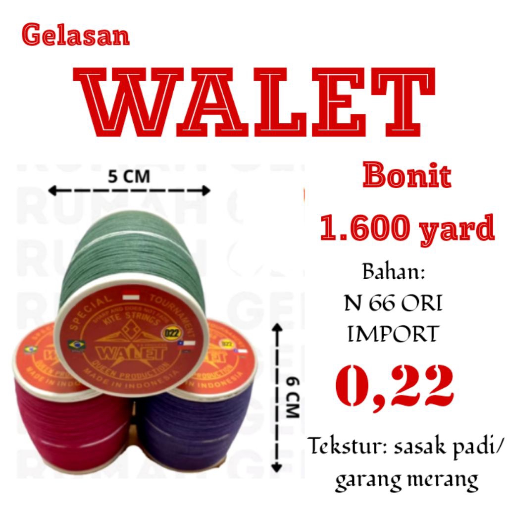 Gelasan 0,22 WALET 1.600 Yard/Bahan N 66 ORI IMPORT