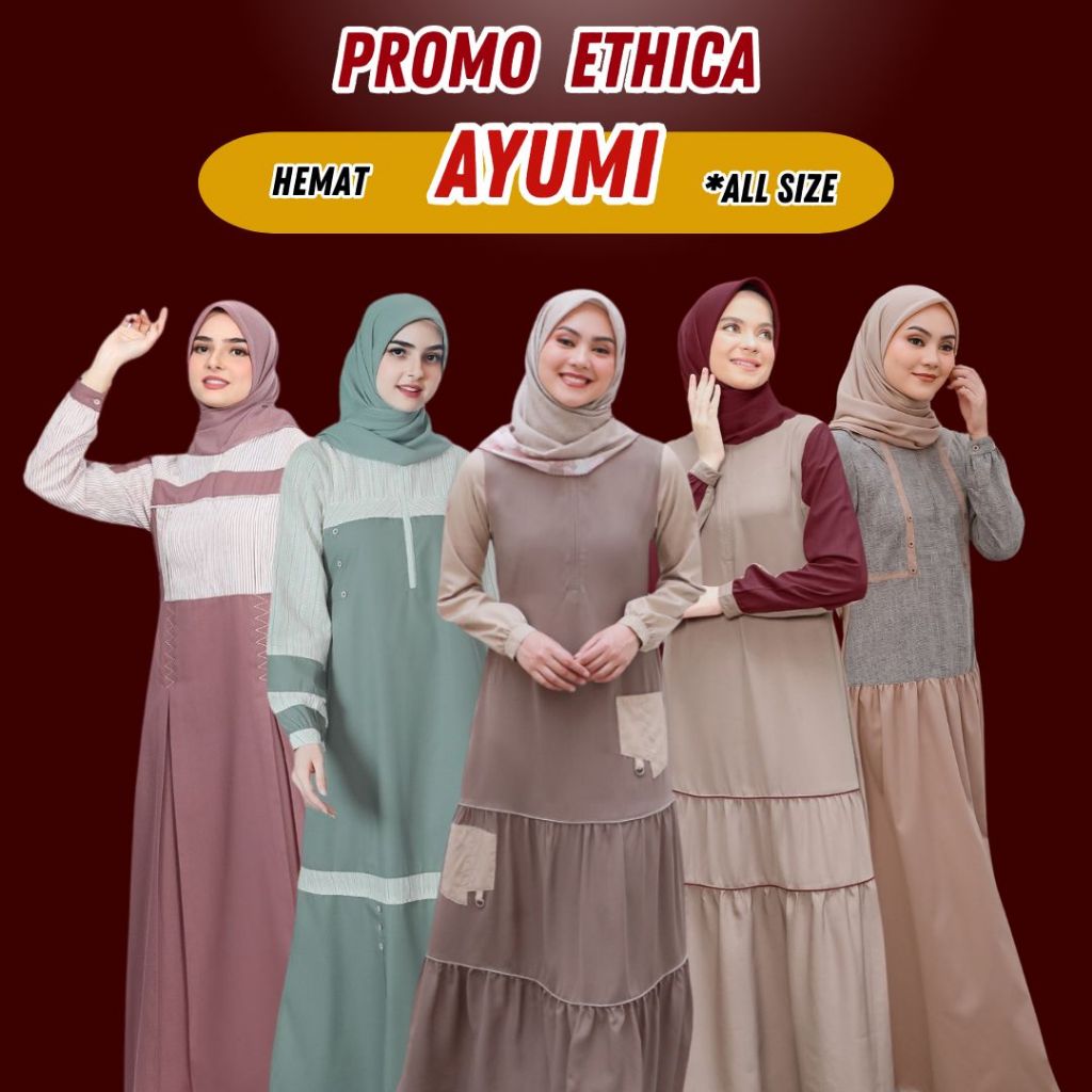 [HABISIN STOK] GAMIS AYUMI ETHICA CUCI GUDANG SPECTRA SALE BY ETHICA MODEL BAJU MUSLIM WANITA BUSUI 