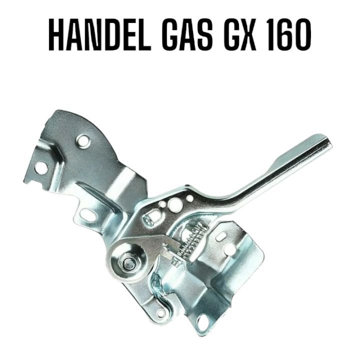Handle Gas GX160 GX200 – Tuas Pengatur Gas Mesin Honda / China Throttle Lever