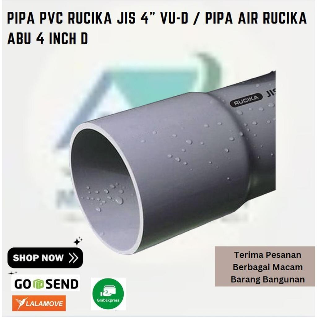 PIPA PVC RUCIKA JIS 4" VU-D / PIPA AIR RUCIKA ABU 4 INCH D