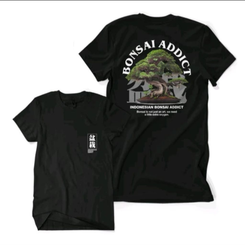 Kaos Distro Premium Bonsai Addict Indonesia Bonsai Addict ,Cotton Unisex - Kaos Kekinian,Kaos Murah,