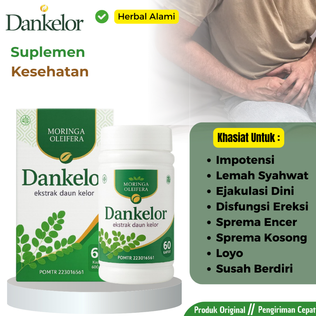 Dankelor Obat Impotensi Dan Lemah Syahwat Ejakulasi Dini Disfungsi Ereksi Sperma Encer