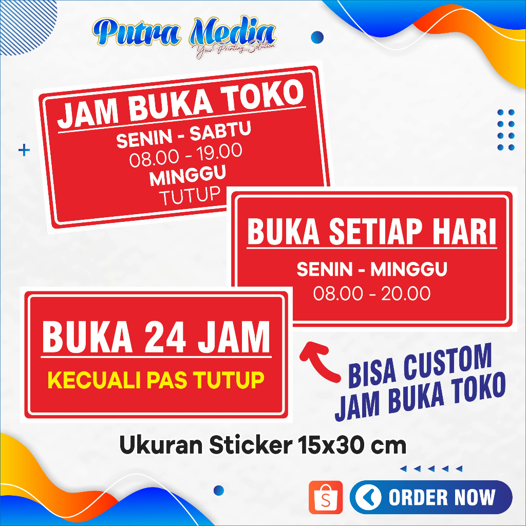 Stiker Jam Buka Toko / Buka 24 Jam / Stiker Jadwal Operasional