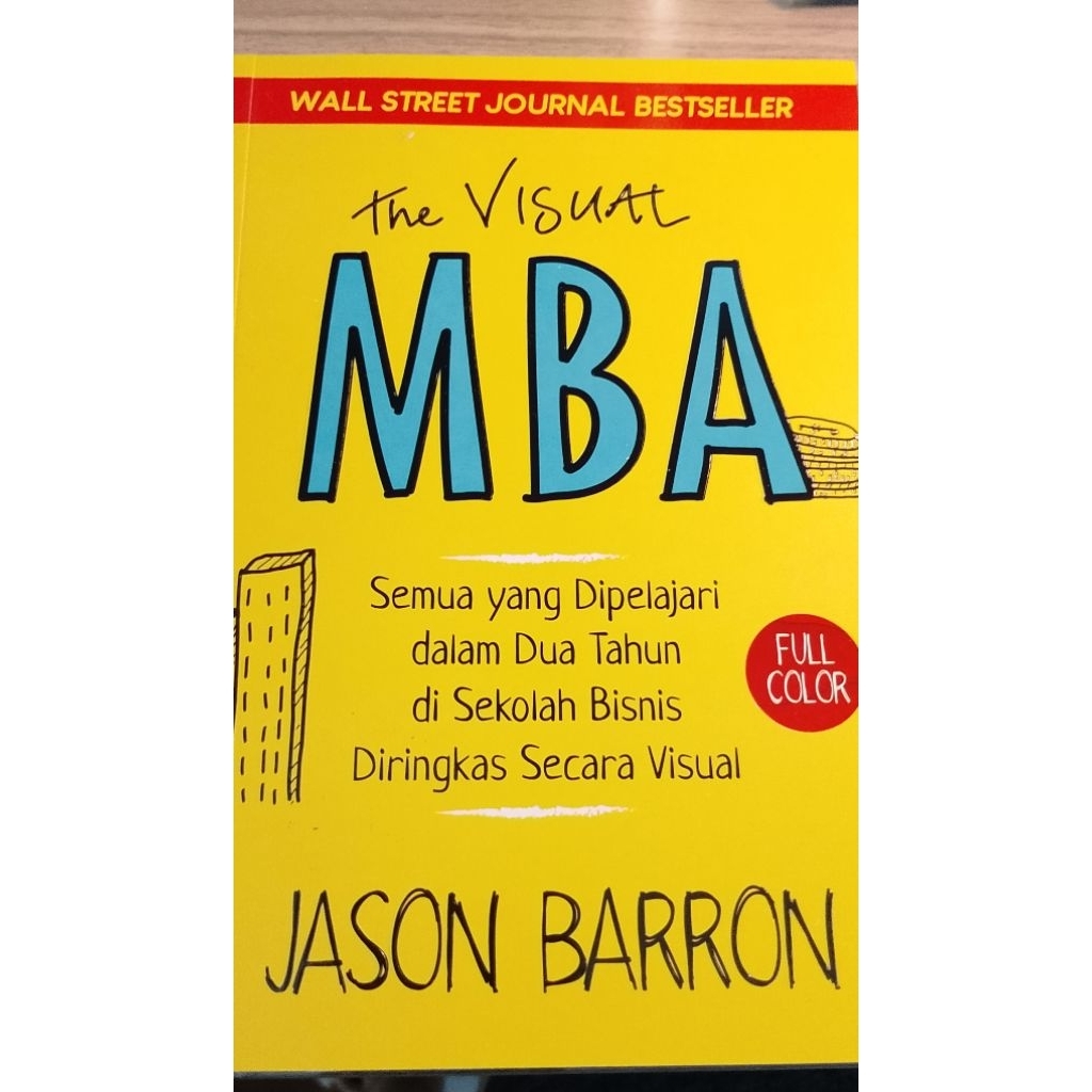 Buku bekas / preloved The visual MBA semua yang dipelajari dalam 2 tahun di sekolah bisnis diringkas