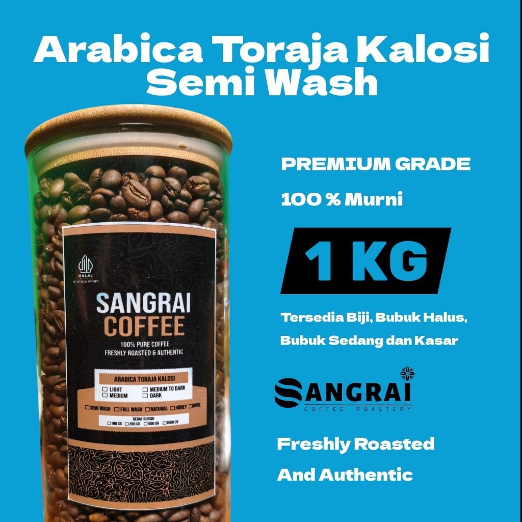 

Kopi Arabika Semi Wash Toraja Kalosi Sangrai Medium Roast Coffee Murni Tanpa Campuran