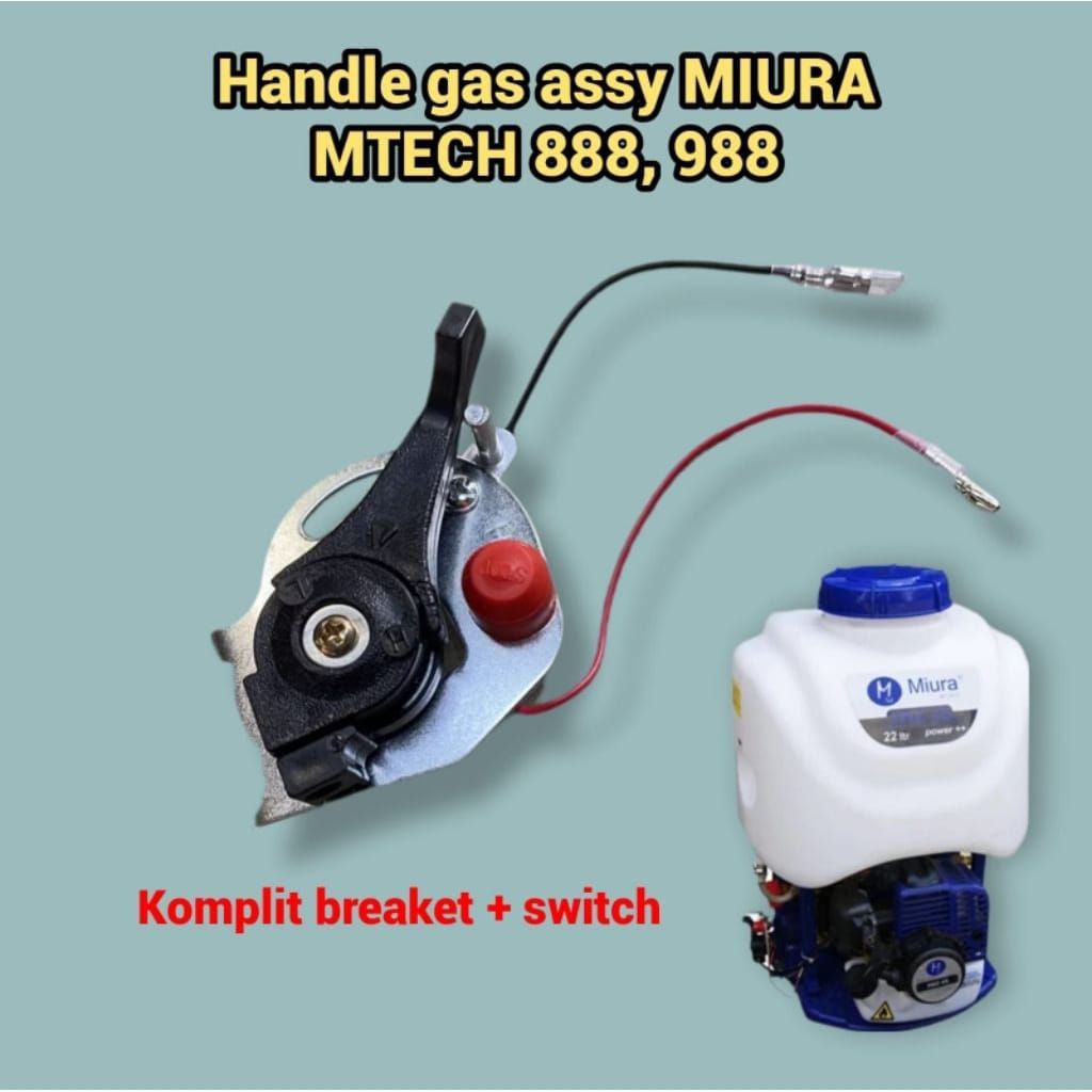 Handle Gas Assy 888 988 Knapsack Sprayer Semprot Hama MIURA - TU 26 , 777