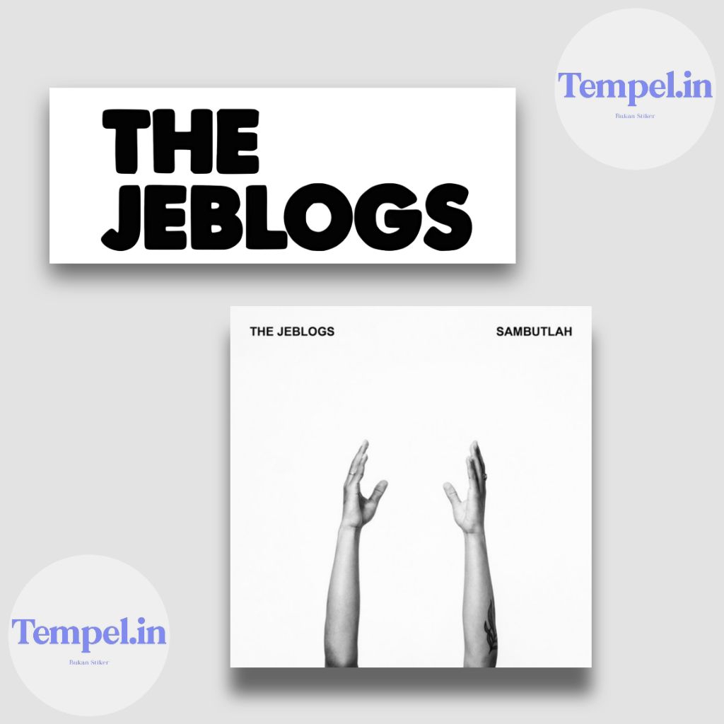 STIKER BAND PREMIUM THE JEBLOGS, SAMBUTLAH