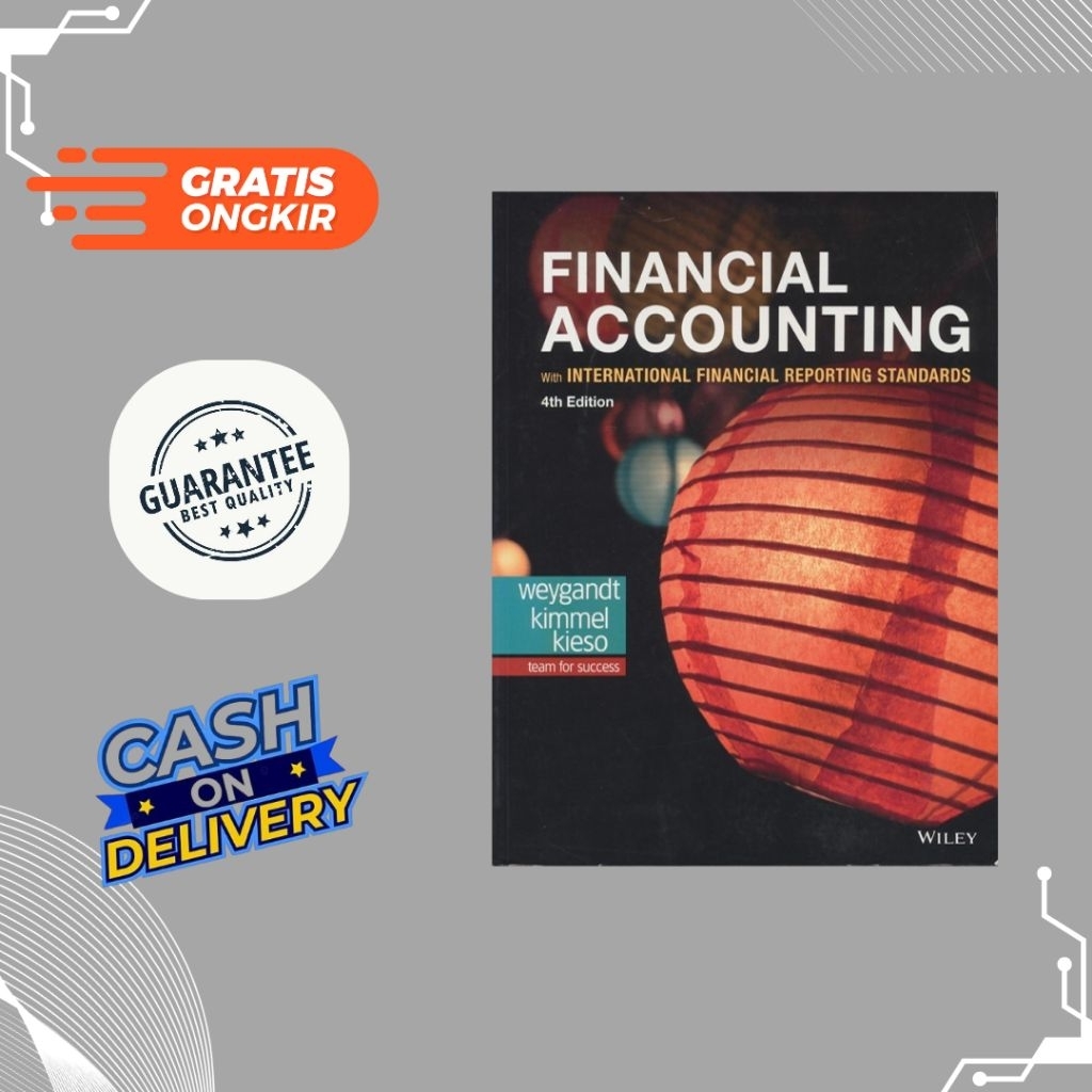 Financial Accounting 4th Edition - Weygandt, Kimmel, Kieso