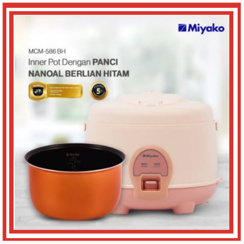 Miyako MCM - 586 BH / MCM - 586 SBC Magic Com / Rice Cooker / Penanak Nasi + Penghanget 1.8 Liter / 