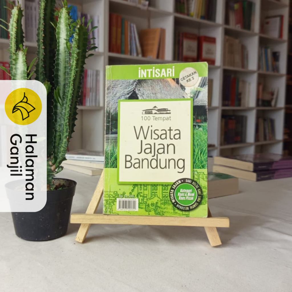 100 Tempat Wisata Jajan Bandung : Dari Kelas Kaki Lima  sampai Restoran - Intisari