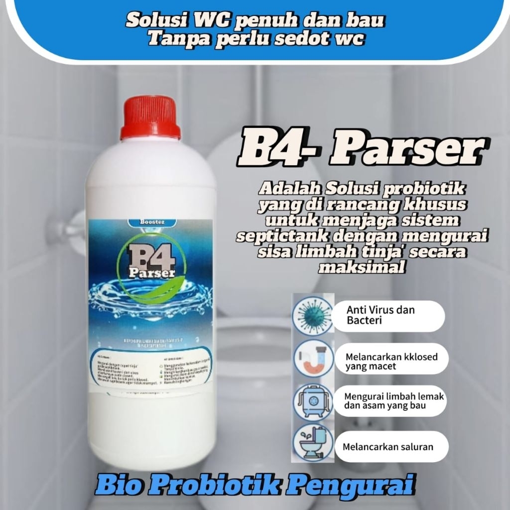 B4 PARSER BAKTERI PENGURAI TINJA SEPTIC TANK Bakteri Pengurai Limbah Septic Tank