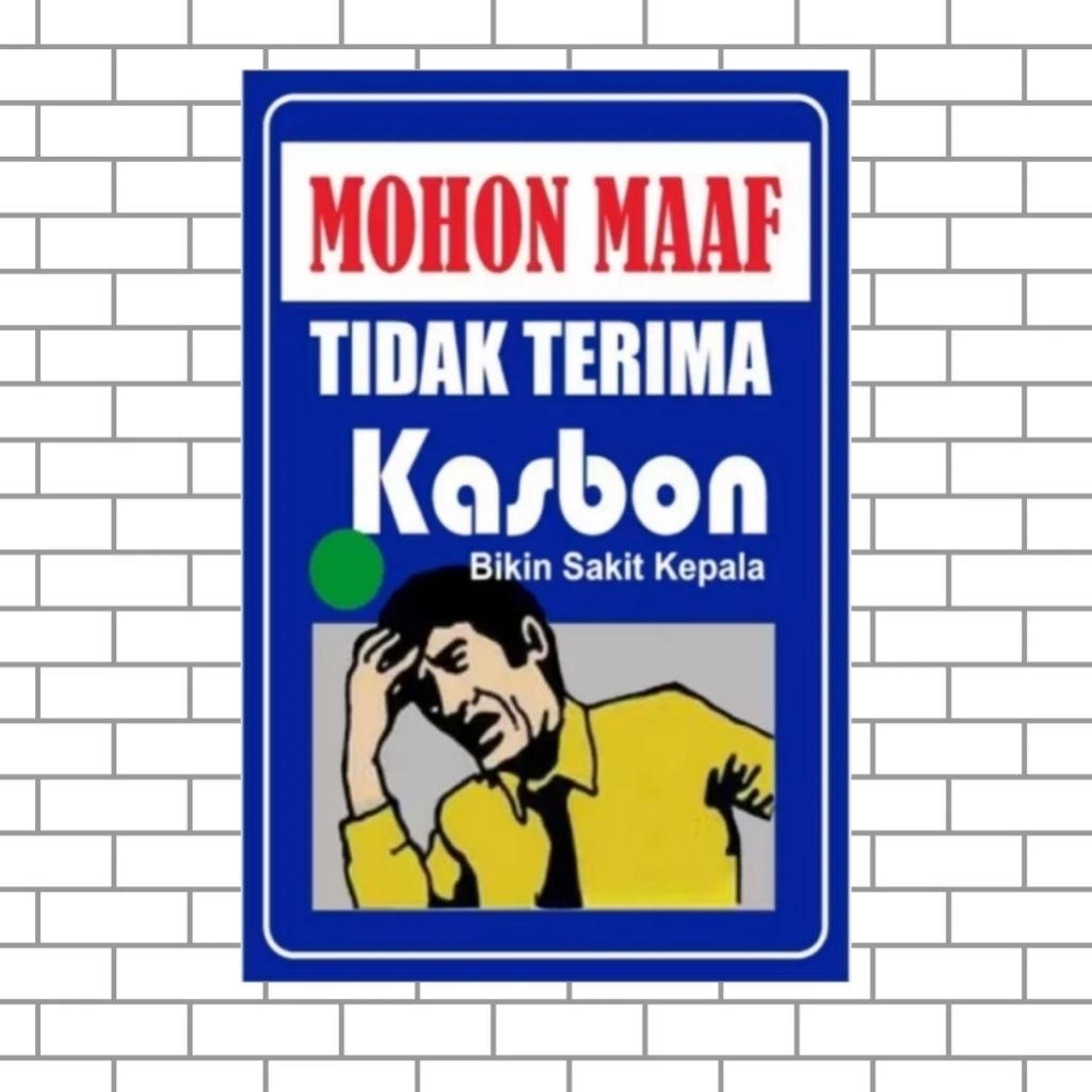 

STIKER TEMPEL TIDAK MELAYANI/MENERIMA KASBON/HUTANG ANTI AIR