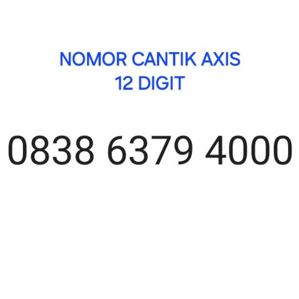 Nomor Cantik AXIS 12 DIGIT 4G Harga Termurah Kartu Perdana Paling Murah Axis BUKAN 11 Angka 10 Nomer