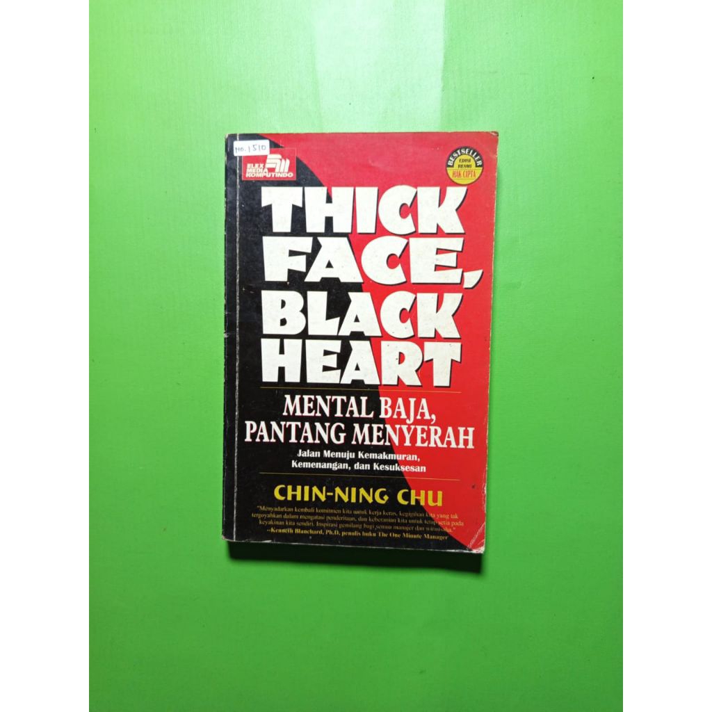 ORIGINAL Buku Thick Face, Black Heart: Mental Baja, Pantang Menyerah - Chin-Ning Chu