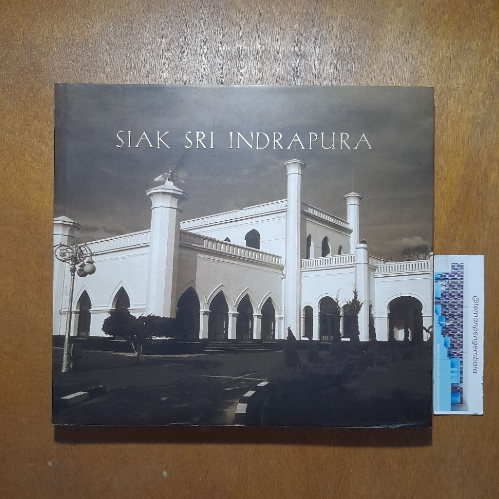 Buku Siak Sri Indrapura - Sapardi Djoko Damono & Marco Kusumawijaya
