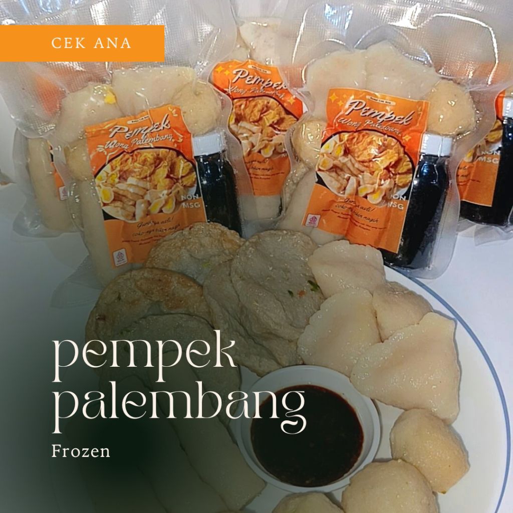 

PEMPEK PALEMBANG FROZEEN CEK ANA NON MSG 100% HALAL