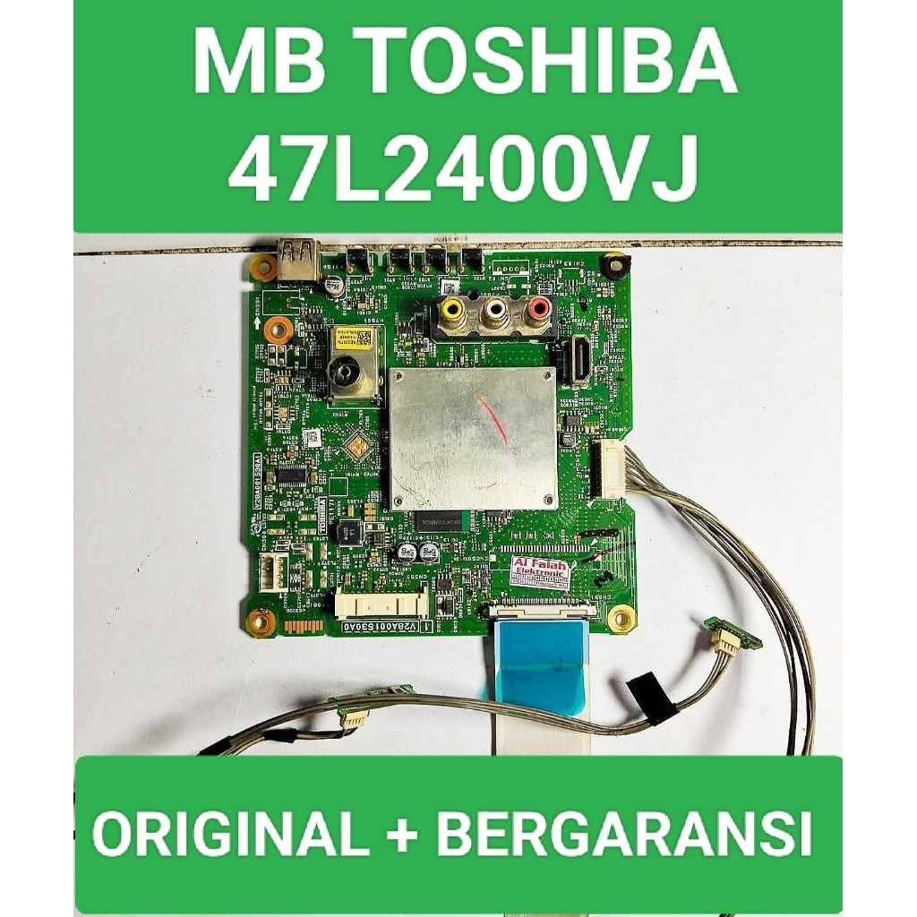 Mb Toshiba 47L2400VJ Mainboard Toshiba 47L2400VJ Mesin Toshiba 47L2400VJ Module Toshiba 47L2400VJ Mo